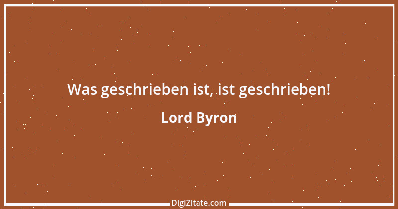 Zitat von Lord Byron 21