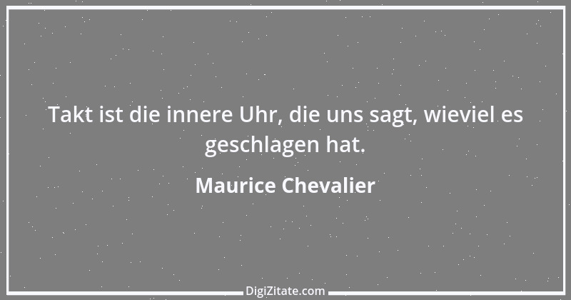 Zitat von Maurice Chevalier 30