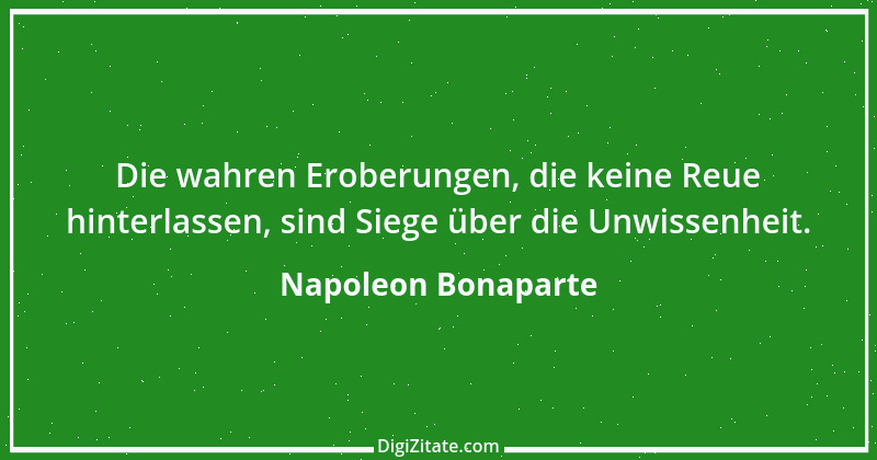 Zitat von Napoleon Bonaparte 145