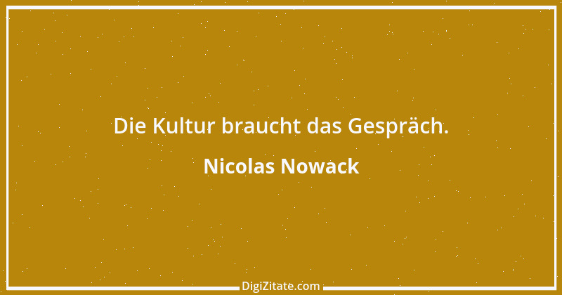 Zitat von Nicolas Nowack 2