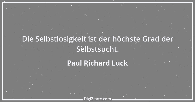 Zitat von Paul Richard Luck 34