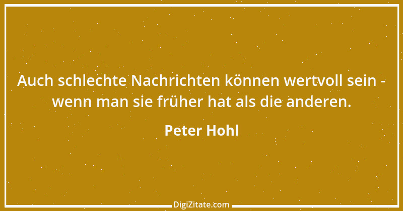 Zitat von Peter Hohl 178