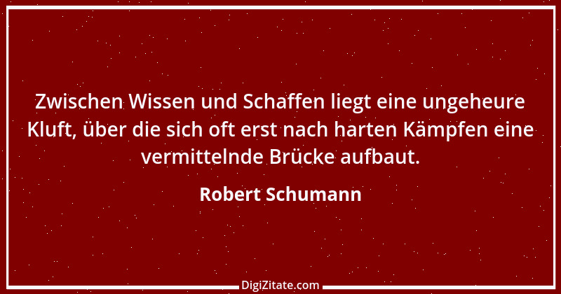 Zitat von Robert Schumann 21