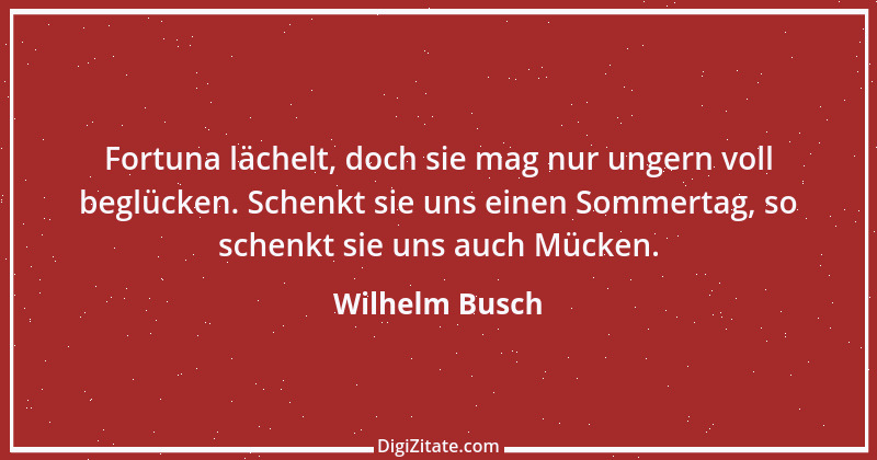 Zitat von Wilhelm Busch 347