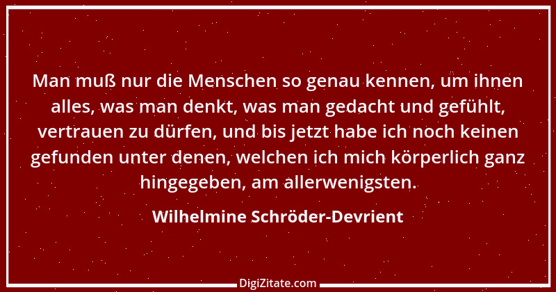 Zitat von Wilhelmine Schröder-Devrient 1