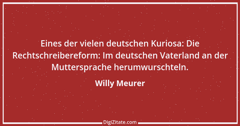 Zitat von Willy Meurer 1096