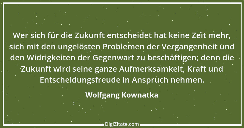 Zitat von Wolfgang Kownatka 39