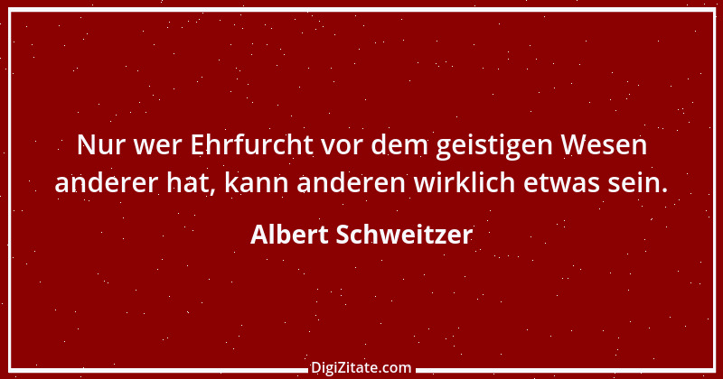 Zitat von Albert Schweitzer 127