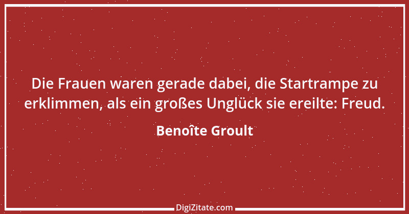 Zitat von Benoîte Groult 1