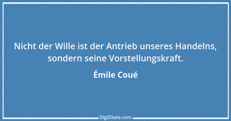 Zitat von Émile Coué 2