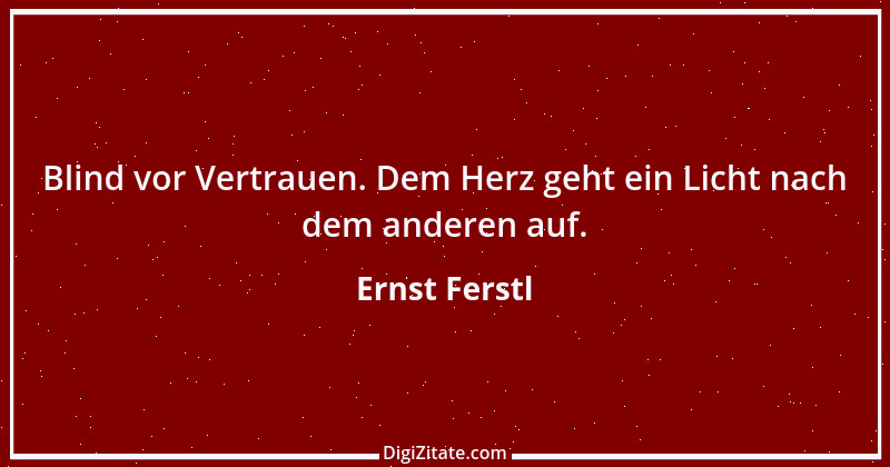 Zitat von Ernst Ferstl 1857