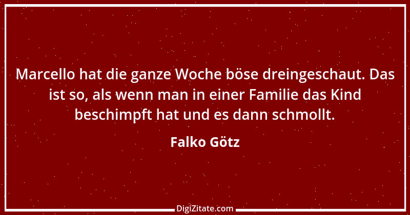 Zitat von Falko Götz 2