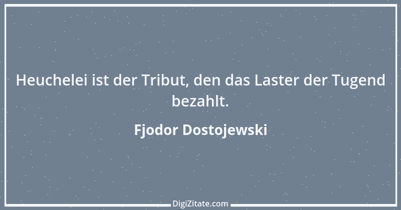 Zitat von Fjodor Dostojewski 205