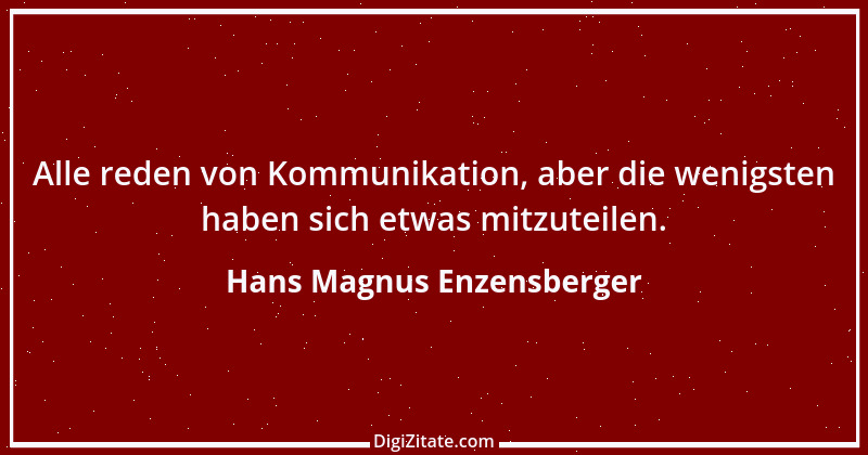 Zitat von Hans Magnus Enzensberger 10