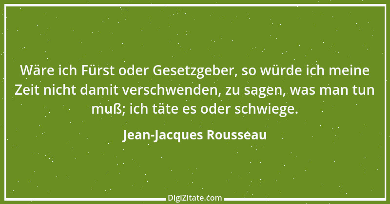 Zitat von Jean-Jacques Rousseau 3