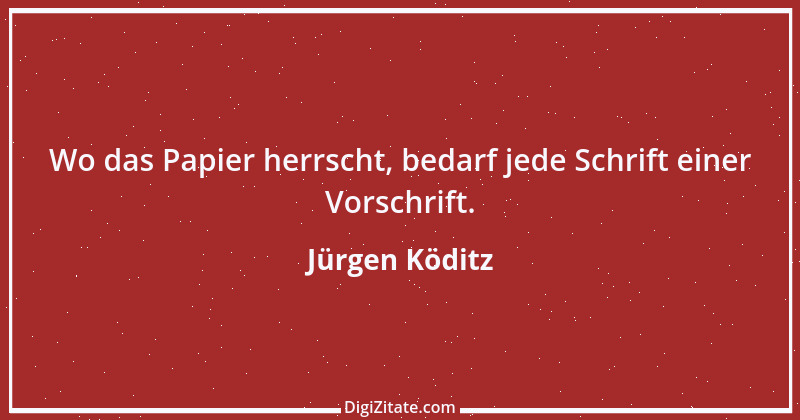 Zitat von Jürgen Köditz 25