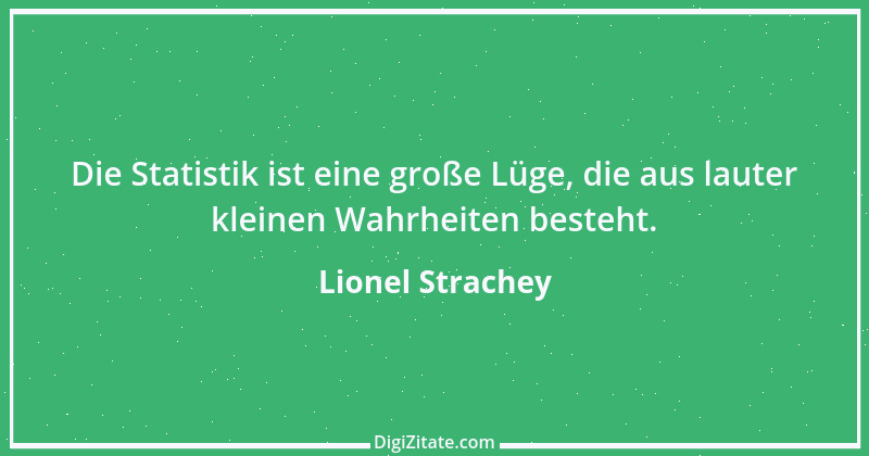 Zitat von Lionel Strachey 1