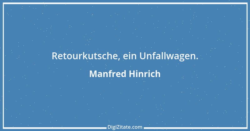 Zitat von Manfred Hinrich 1590