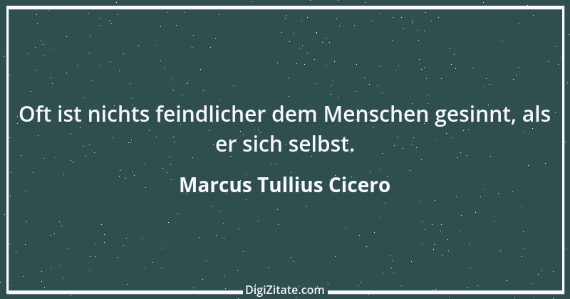 Zitat von Marcus Tullius Cicero 340