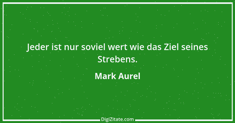 Zitat von Mark Aurel 173