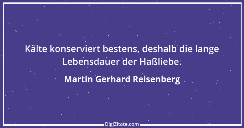 Zitat von Martin Gerhard Reisenberg 731