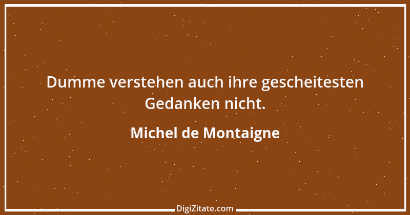 Zitat von Michel de Montaigne 104