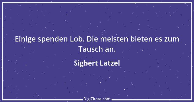 Zitat von Sigbert Latzel 325