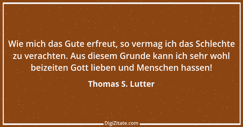 Zitat von Thomas S. Lutter 122