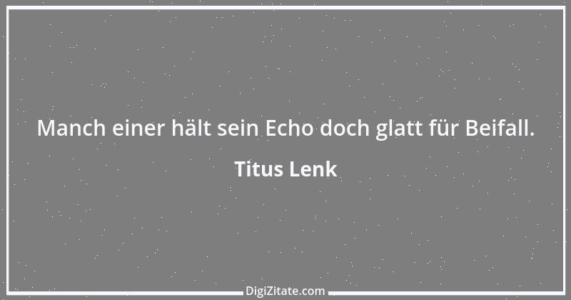 Zitat von Titus Lenk 4