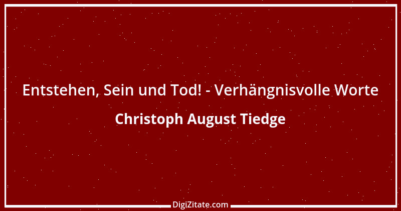 Zitat von Christoph August Tiedge 41