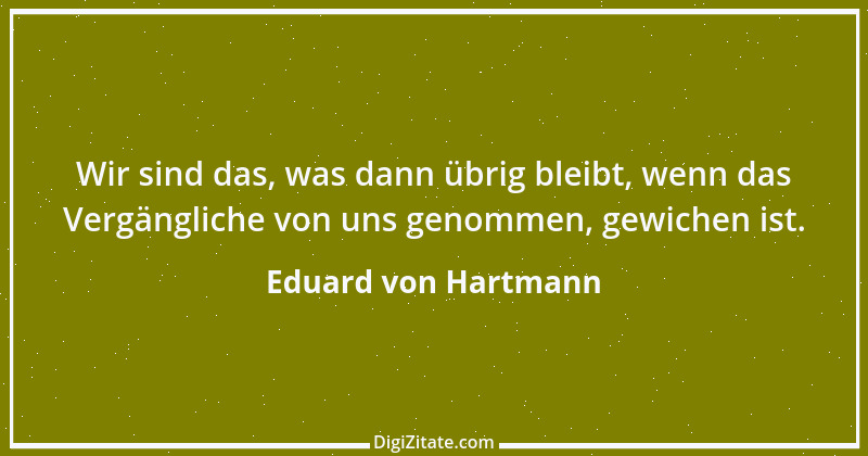 Zitat von Eduard von Hartmann 4