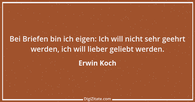 Zitat von Erwin Koch 548