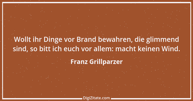 Zitat von Franz Grillparzer 263