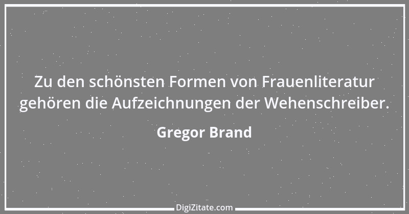 Zitat von Gregor Brand 307