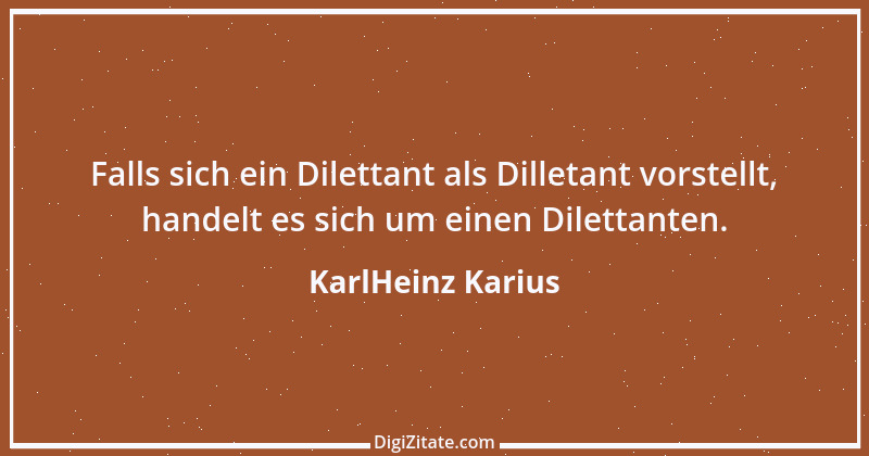 Zitat von KarlHeinz Karius 342