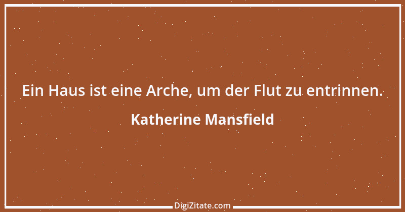 Zitat von Katherine Mansfield 21