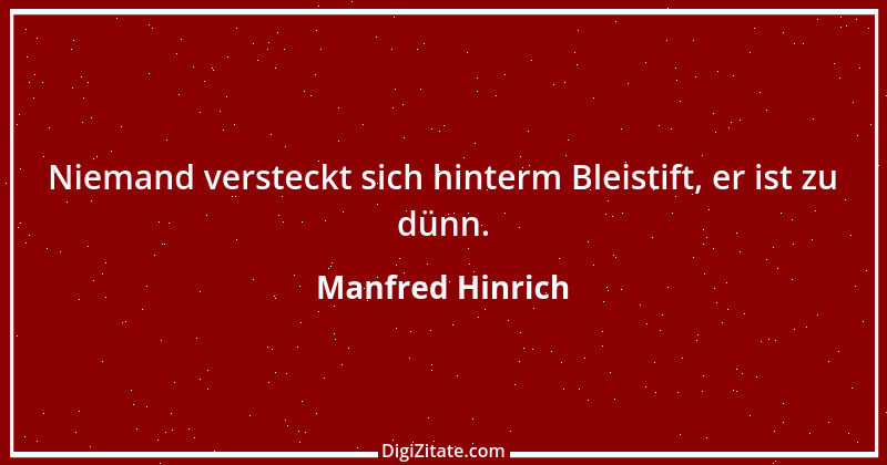 Zitat von Manfred Hinrich 2591