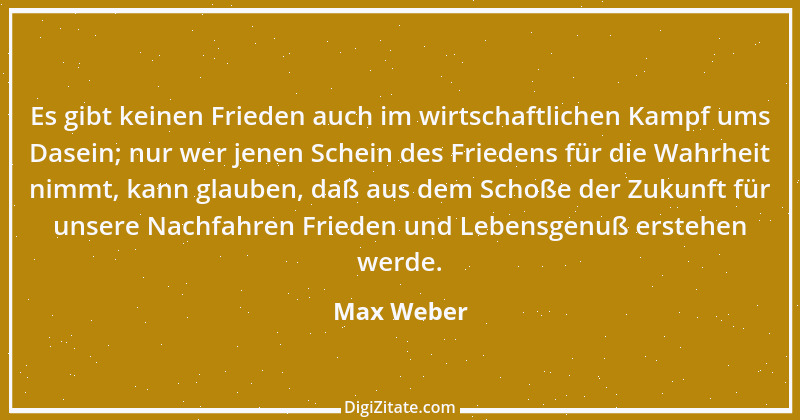 Zitat von Max Weber 62