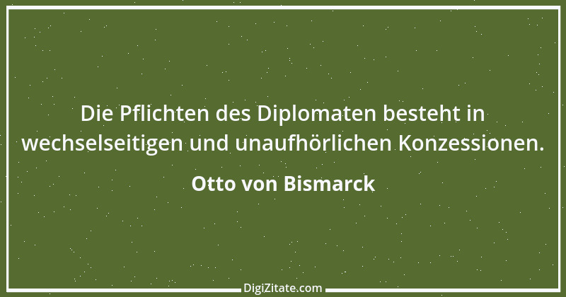 Zitat von Otto von Bismarck 115