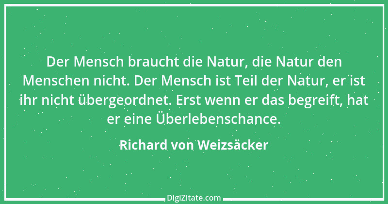 Zitat von Richard von Weizsäcker 107