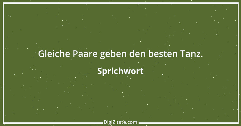 Zitat von Sprichwort 3409