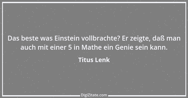 Zitat von Titus Lenk 5