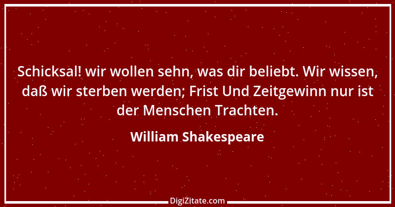 Zitat von William Shakespeare 3