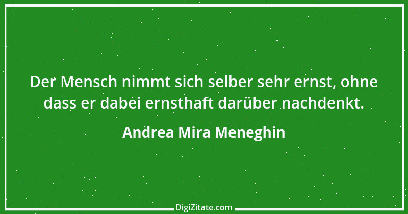 Zitat von Andrea Mira Meneghin 8