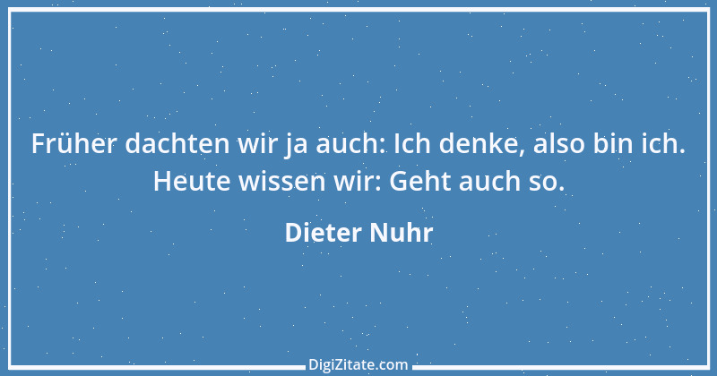 Zitat von Dieter Nuhr 16