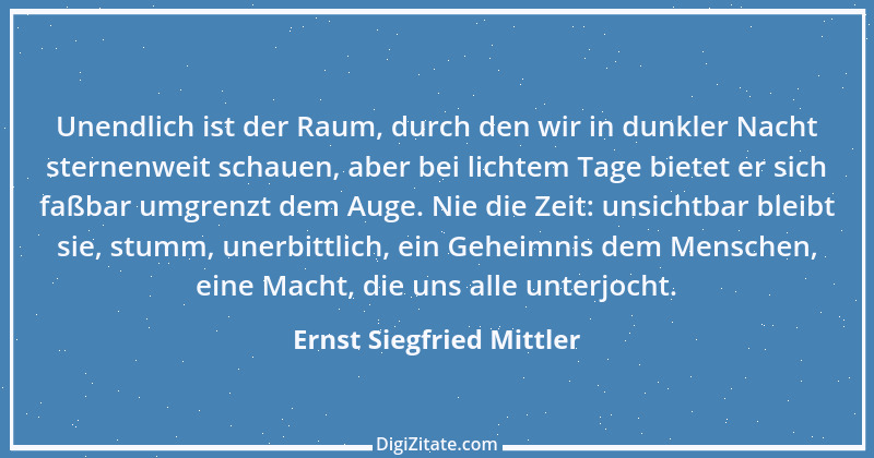 Zitat von Ernst Siegfried Mittler 17