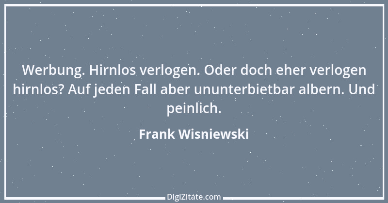 Zitat von Frank Wisniewski 5