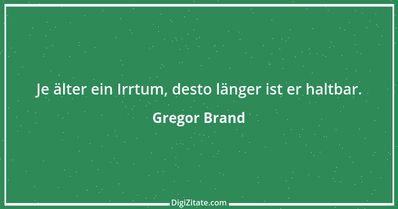 Zitat von Gregor Brand 308