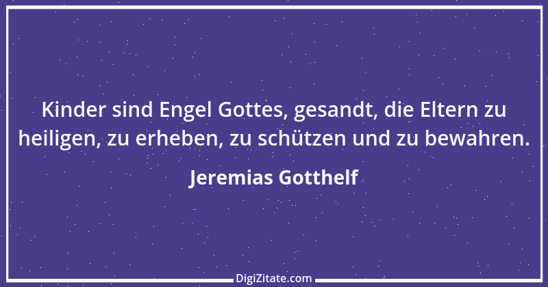 Zitat von Jeremias Gotthelf 82