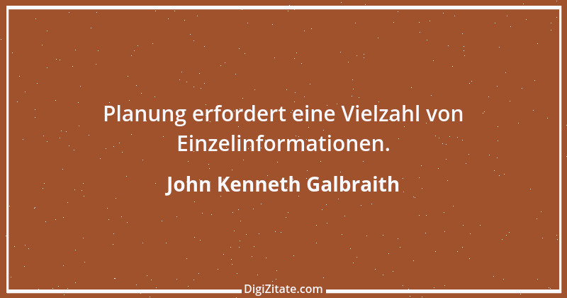 Zitat von John Kenneth Galbraith 19